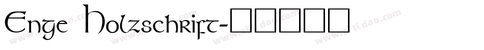 Enge Holzschrift字体转换